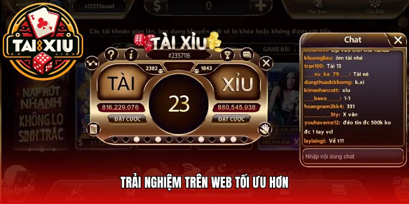 Trải nghiệm trên web tối ưu hơn